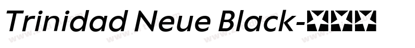 Trinidad Neue Black字体转换